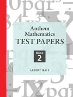 Anthem Mathematics. Book 2 Test Papers