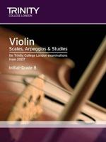 Violin Scales, Exercises & Studies Initial-Grade 8