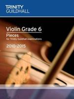 Violin Exam Pieces Grade 6 2010-2015 (Score + Part)