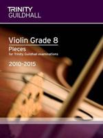 Violin Exam Pieces Grade 8 2010-2015 (Score + Part)