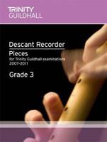 Descant Recorder Exam Pieces Grade 3 2007-2011 (Score + Part)