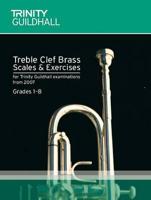 Brass Scales & Exercises Grades 1-8: Treble Clef