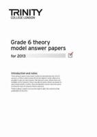 Trinity College London Theory Model Answers Paper (2013) Grade 6