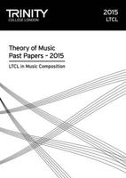 Ltcl in Music Composition Past Papers 2015