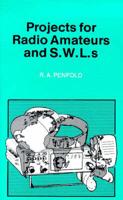 Projects for Radio Amateurs and S.W.L.s