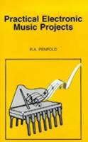 Practical Electronic Music Projects