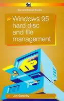 Windows 95 Hard Disc and File Management