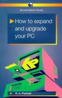 How to Expand and Upgrade Your PC