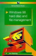 Windows 98 Hard Disk and File Management