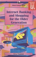 Internet Banking and Shopping for the Older Generation