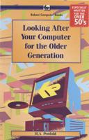 Looking After Your Computer for the Older Generation