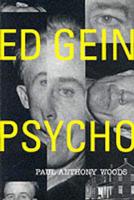 Ed Gein - Psycho!