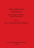 Space, Hierarchy and Society