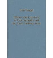 History and Literature in Late Antiquity and the Early Medieval West