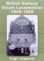 British Railway Steam Locomotives, 1948-1968