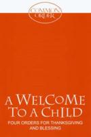 A Welcome to a Child