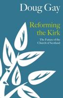 Reforming the Kirk