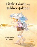 Little Giant and Jabber-Jabber