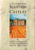 A Little Book of Scottish Castles