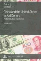 China and the United States as Aid Donors