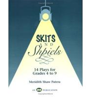 Skits and Shpiels