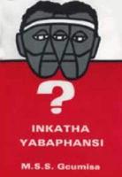 Inkatha Yabaphansi (Lots Cast by Ancestral Spirits)