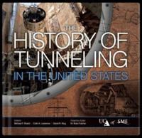 The History of Tunneling in the United States