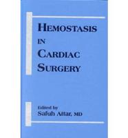 Hemostasis in Cardiac Surgery
