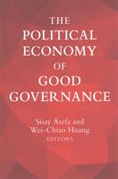 The Political Economy of Good Governance