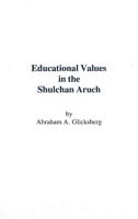 Educational Values in the Shulchan Aruch