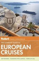 The Complete Guide to European Cruises