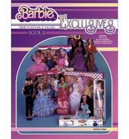 Barbie Exclusives Bk. 2 Featuring Toys R Us, Dolls of the World, Assorted Customised Dolls and Matel Festival Dolls
