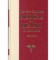 The New Complete Medical and Health Encyclopedia