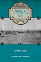 Finding the Great Western Trail