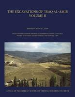 The Excavations of 'Iraq Al-Amir