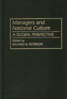 Managers and National Culture: A Global Perspective