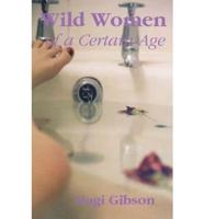 Wild Women of a Certain Age