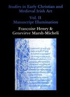 Studies in Early Christian and Medieval Irish Art. Vol.2 Manuscript Illumination