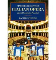Nineteenth-Century Italian Opera from Rossini to Puccini