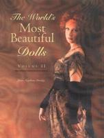 World's Most Beautiful Dolls, Volume 2