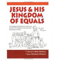 Jesus & His Kingdom of Equals