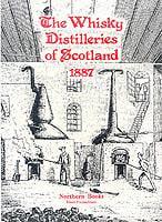 The Whisky Distilleries of Scotland (1887)