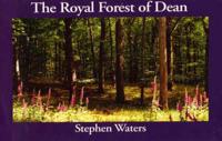The Royal Forest of Dean