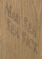 Nau Sea Sea Sick