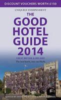 The Good Hotel Guide 2014