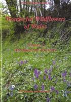 The First Nature Guide to Wonderful Wildflowers of Wales