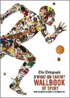 What on Earth? Wallbook of Sport