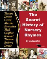 Secret History of Nursery Rhymes