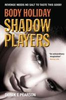 Shadow Players