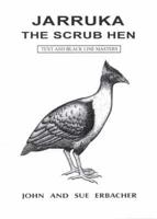 Jarruka the Scrub Hen